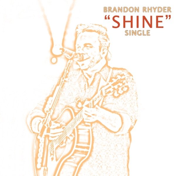 Album Brandon Rhyder - Shine