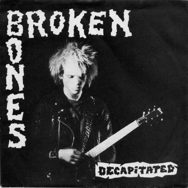 Broken Bones Decapitated, 1983