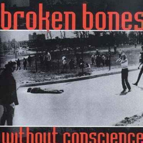Album Broken Bones - Without Conscience