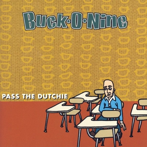 Album Buck-O-Nine - Pass The Dutchie