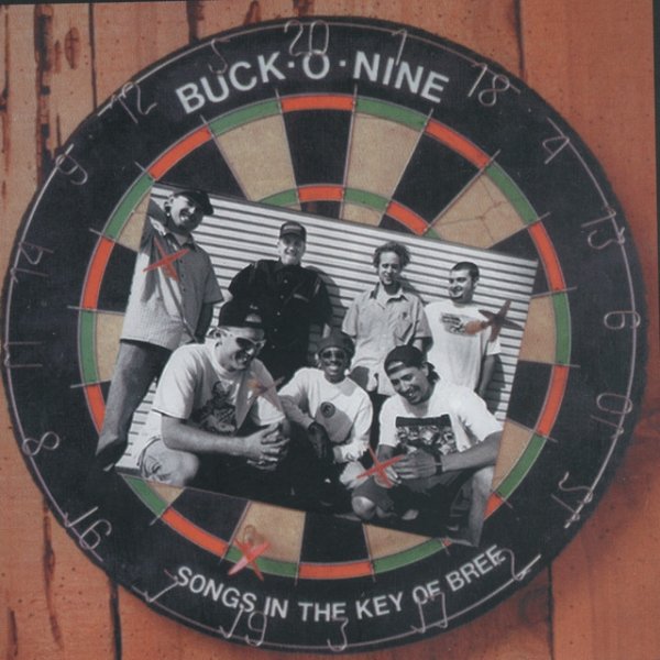 Album Buck-O-Nine - Songs In The Key Of Bree