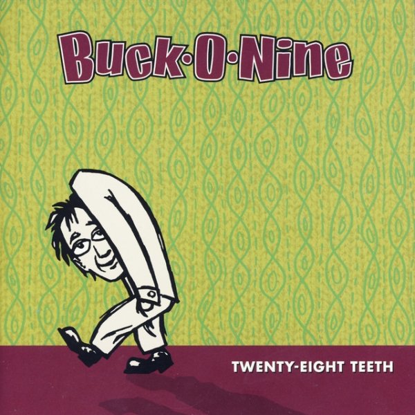 Album Buck-O-Nine - Twenty-Eight Teeth