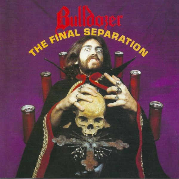 Album Bulldozer - The Final Separation