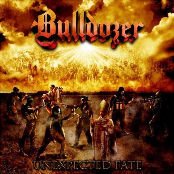 Album Bulldozer - Unexpected Fate