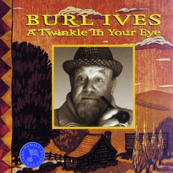 Album Burl Ives - A Twinkle In Your Eye