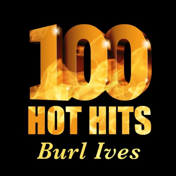 Burl Ives - 100 Hot Hits Album 
