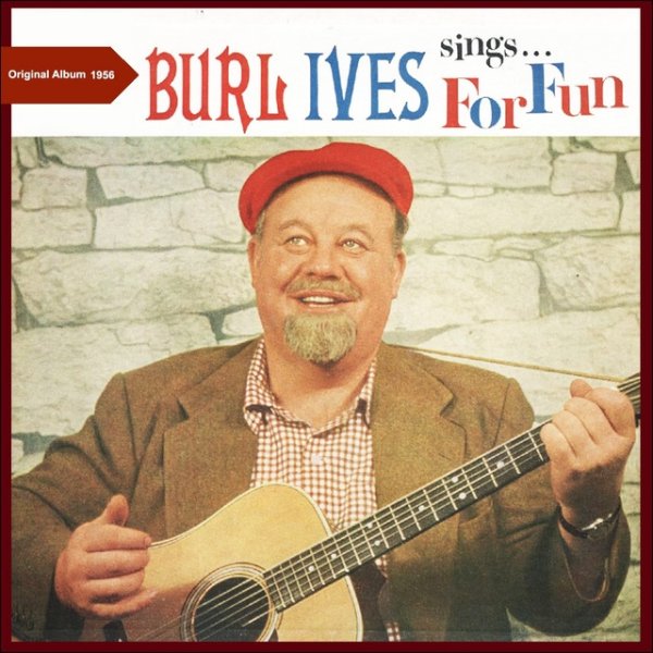 Burl Ives Sings for Fun Album 