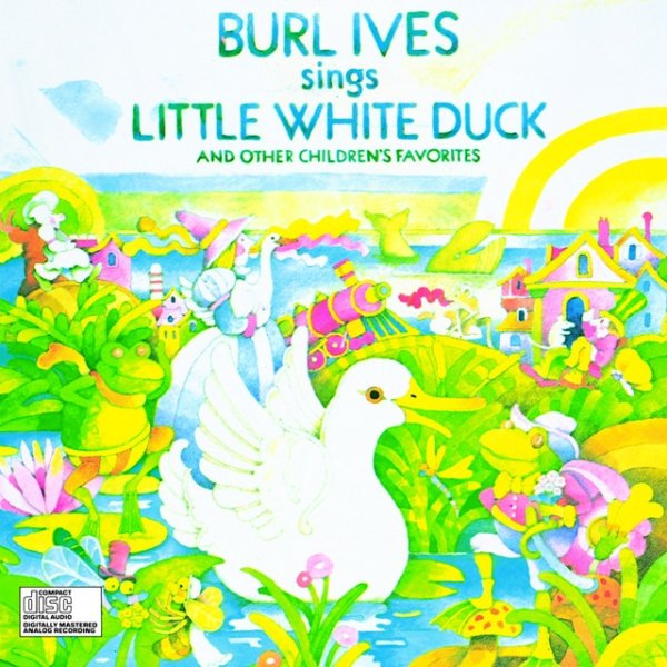 Album Burl Ives - Burl Ives Sings Little White Duck And Other Children