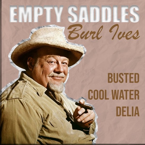 Album Burl Ives - Empty Saddles