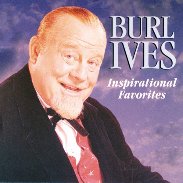 Album Burl Ives - Inspirational Favorites