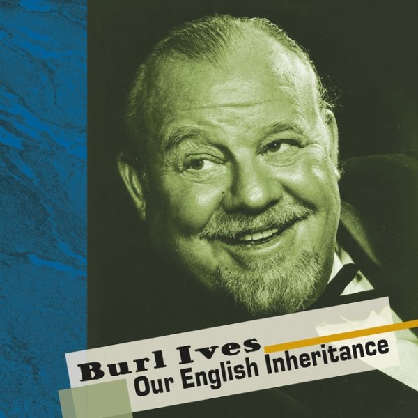 Album Burl Ives - Our English Inheritance