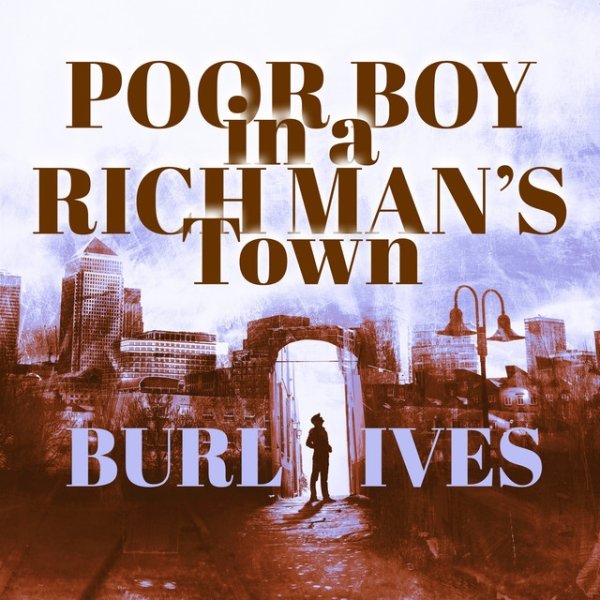 Album Burl Ives - Poor Boy in a Rich Man