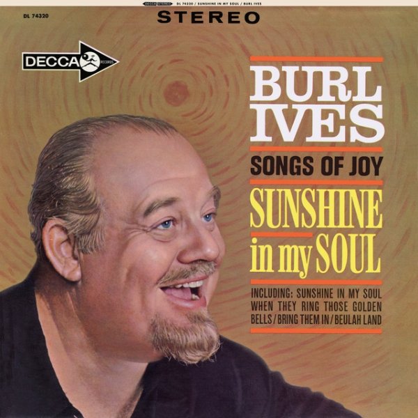 Burl Ives Sunshine In My Soul: Songs Of Joy, 1962