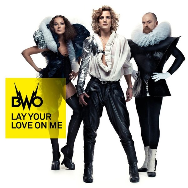 BWO Lay Your Love On Me, 2008
