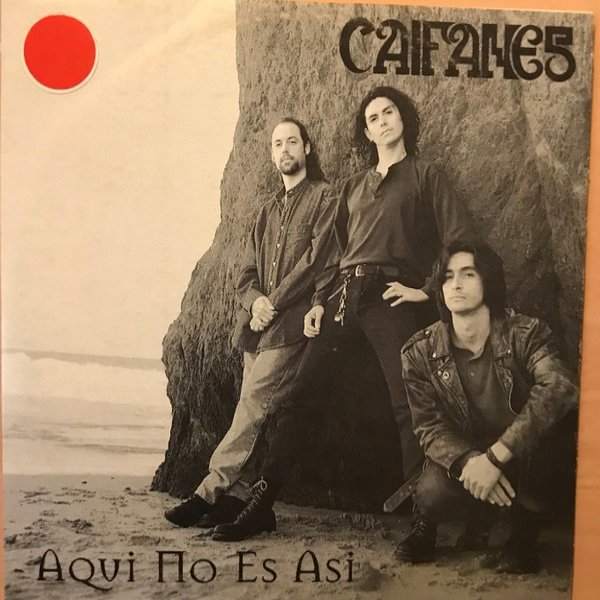 Album Caifanes - Aqui No Es Asi