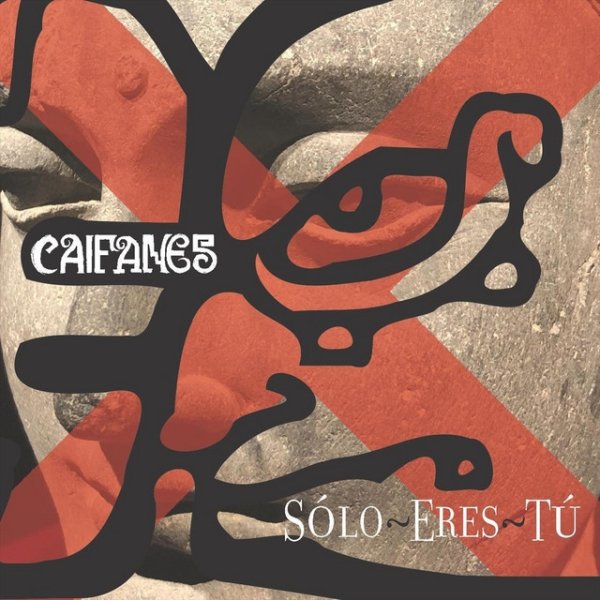 Album Caifanes - Sólo Eres Tú