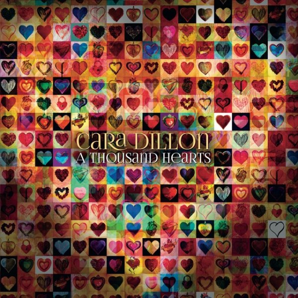 Album Cara Dillon - A Thousand Hearts