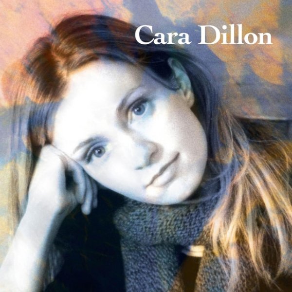 Album Cara Dillon - Cara Dillon
