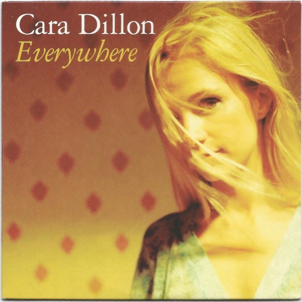 Album Cara Dillon - Everywhere