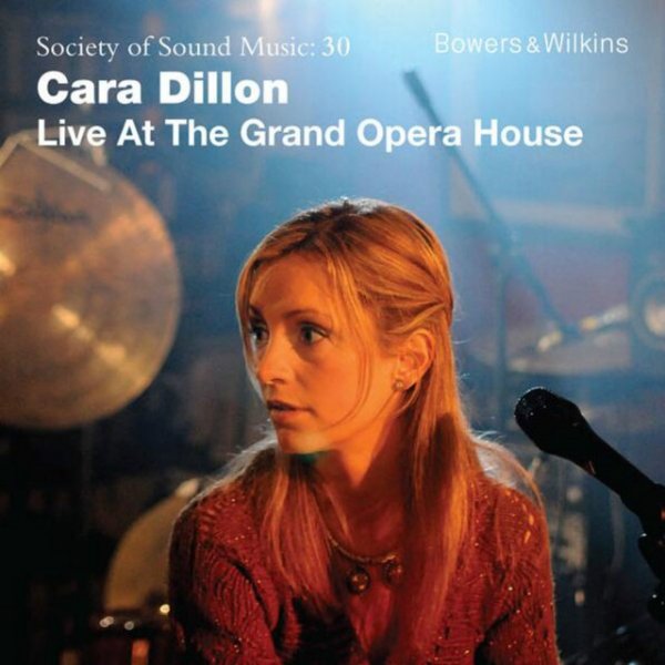 Album Cara Dillon - Live at the Grand Opera House