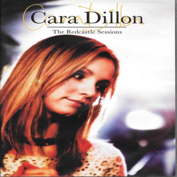 Album Cara Dillon - The Redcastle Sessions