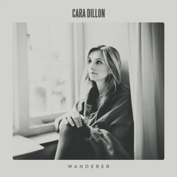 Album Cara Dillon - Wanderer