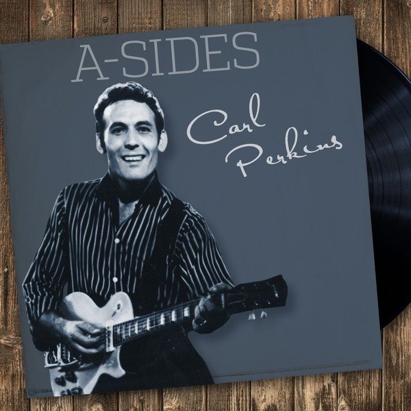 Album Carl Perkins - A-Sides