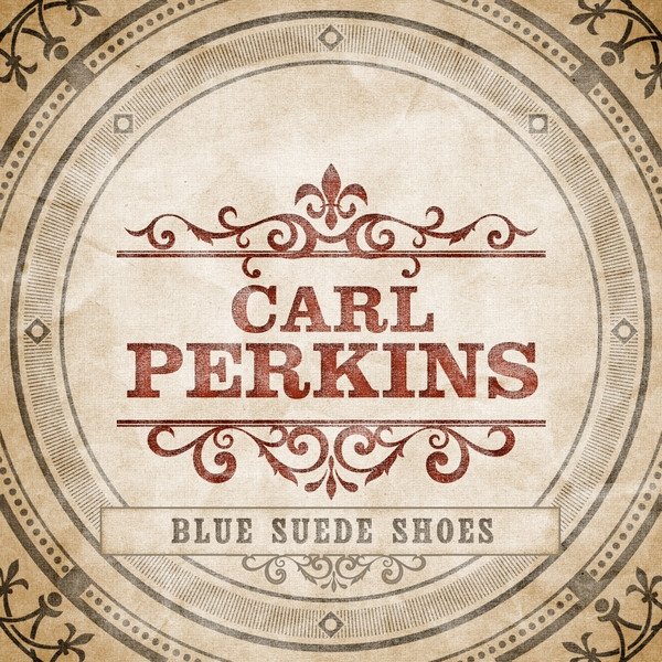 Album Carl Perkins - Blue Suede Shoes