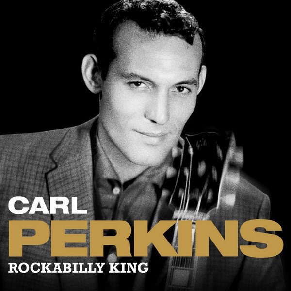 Album Carl Perkins - Rockabilly King