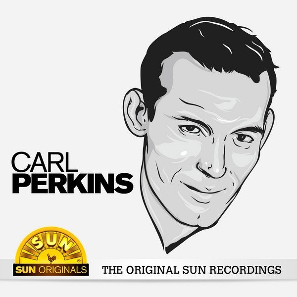 Carl Perkins The Original Sun Recordings, 2012