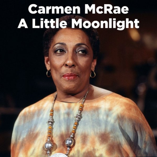 Album Carmen McRae - A Little Moonlight