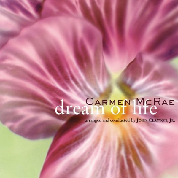 Carmen McRae Dream Of Life, 1998