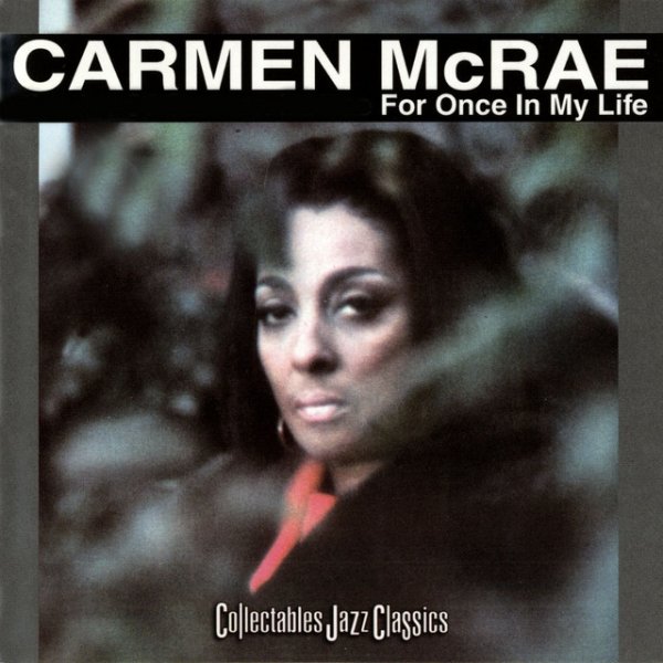 Carmen McRae For Once In My Life, 1967