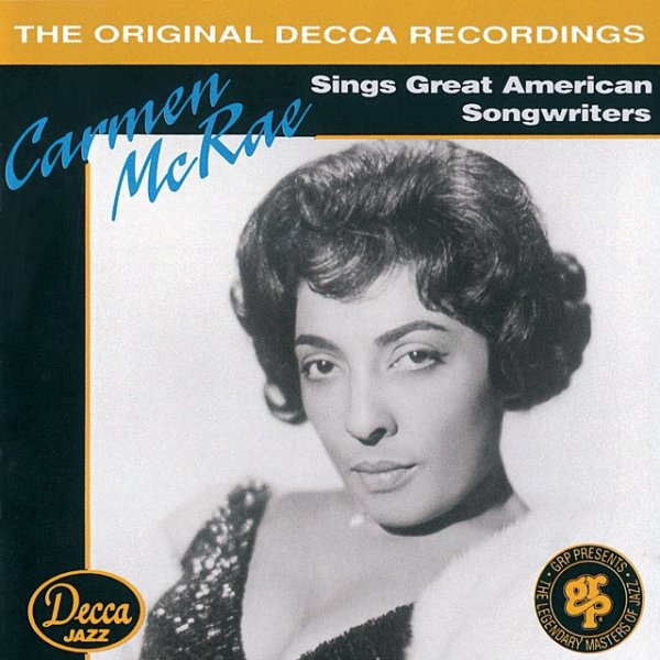 Album Carmen McRae - Sings Great American Songwriters