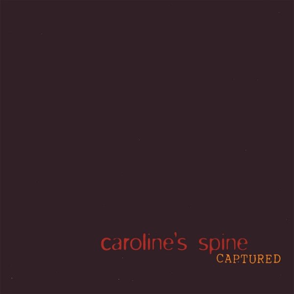 Caroline's Spine Captured, 2007