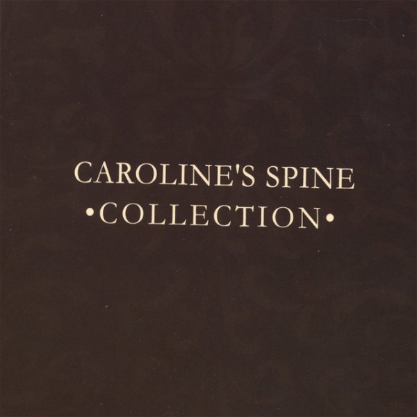 Caroline's Spine Collection, 2006