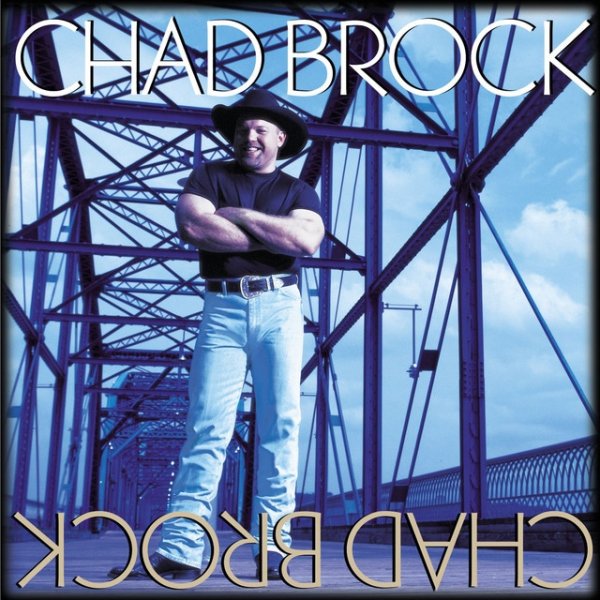 Album Chad Brock - Chad Brock