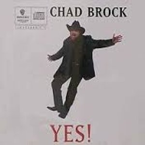 Album Chad Brock - Yes!