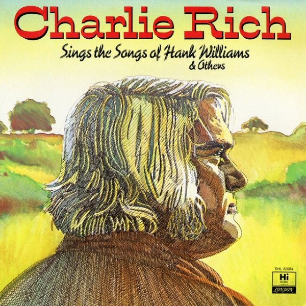 Album Charlie Rich - Sings the Songs of Hank Williams & Others