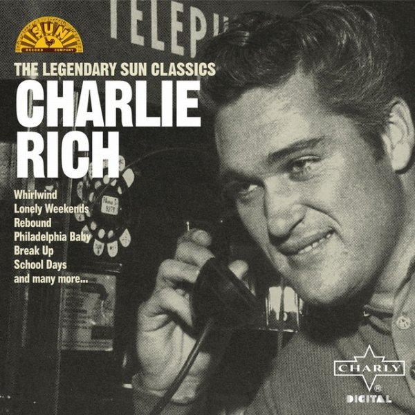 Album Charlie Rich - The Legendary Sun Classics