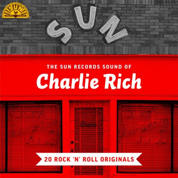 Album Charlie Rich - The Sun Records Sound of Charlie Rich (20 Rock 