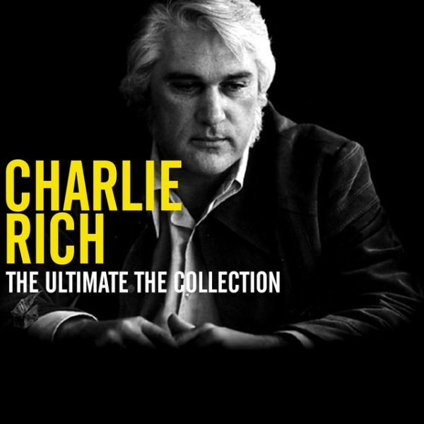 Album Charlie Rich - The Ultimate The Collection