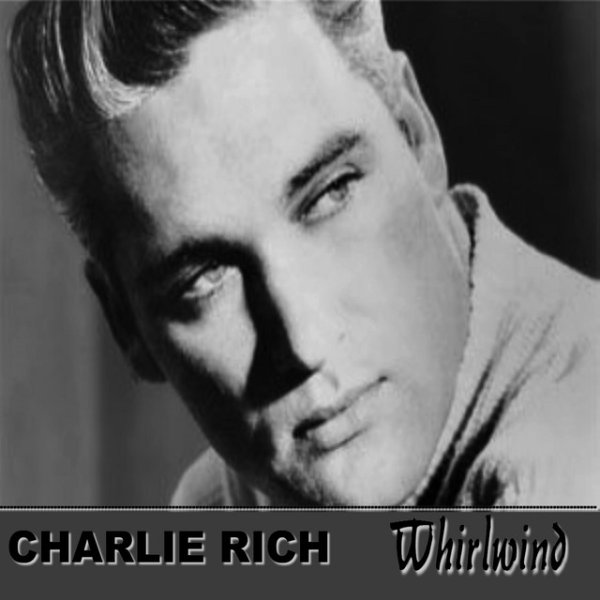 Album Charlie Rich - Whirlwind
