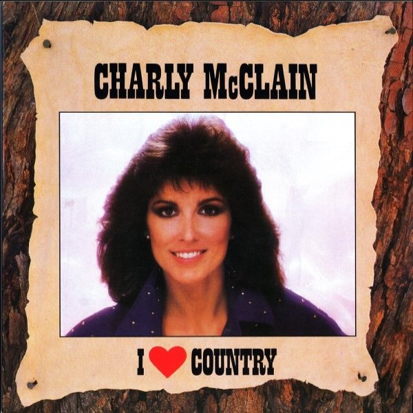 Album Charly McClain - I Love Country