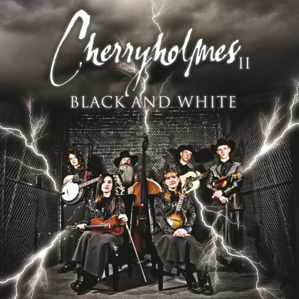 Cherryholmes II Black And White - album