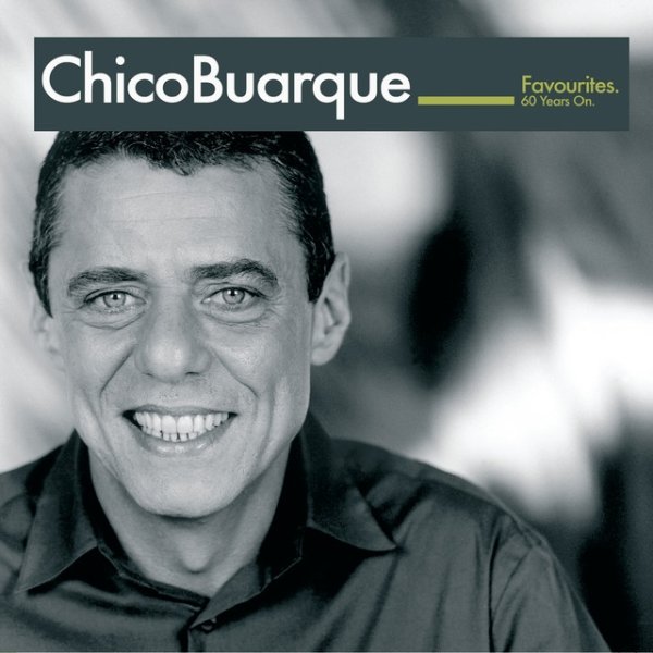 Chico Buarque: Favourites - 60 years on - album