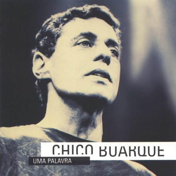 Album Chico Buarque - Uma Palavra