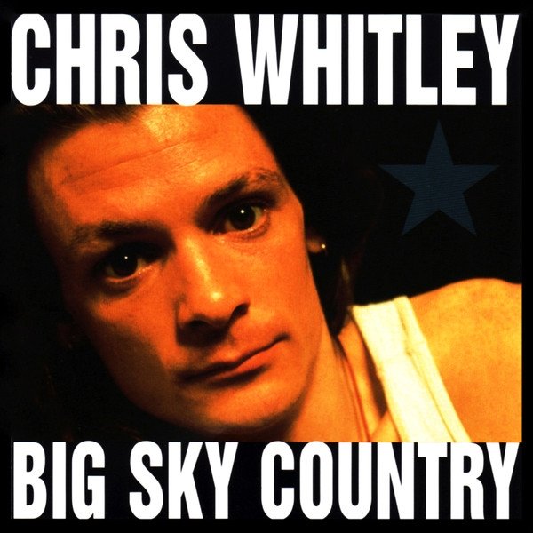Album Chris Whitley - Big Sky Country