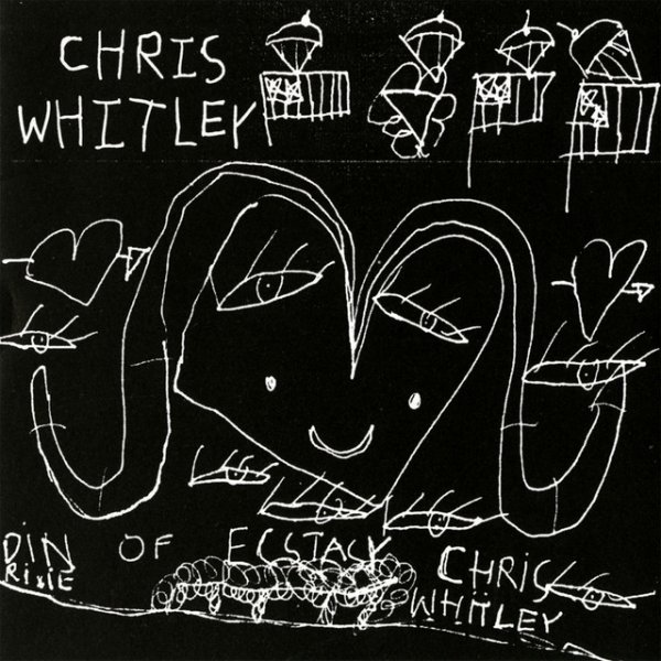 Album Chris Whitley - Din of Ecstasy