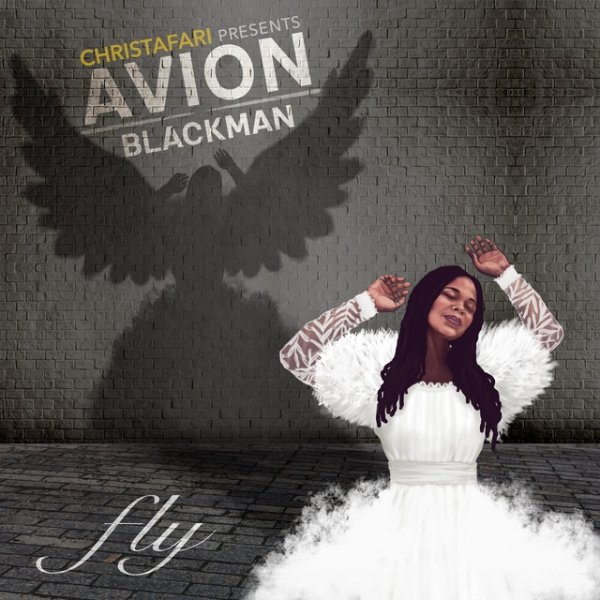 Album Christafari - Avion Blackman: Fly